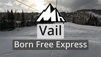 Vail Lift Born Free Express