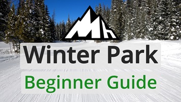 Winter Park Beginner Guide